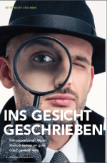 Ins Gesicht geschrieben